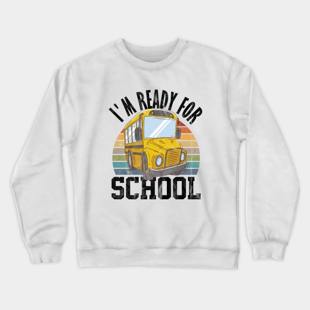 im ready for school vintage bus Crewneck Sweatshirt by yalp.play